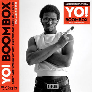 Soul Jazz Records Presents YO! BOOMBOX - Early Independent Hip-Hop, Electro & Disco Rap 1979-83 Vinyl LP_5026328005300_GOOD TASTE Records