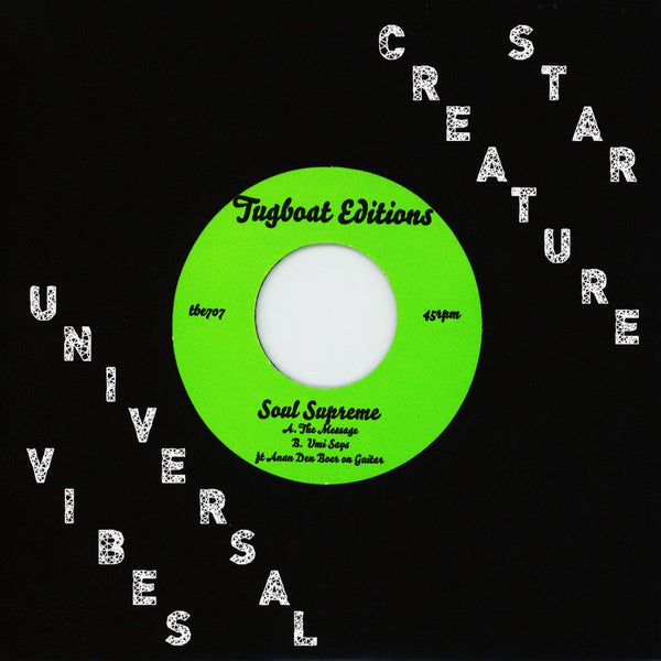 Soul Supreme - The Message b/w Umi Says Vinyl 7"_TBE707 7_GOOD TASTE Records