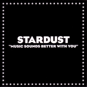 Stardust - Music Sounds Better With You Vinyl 12"_5060525436680_GOOD TASTE Records