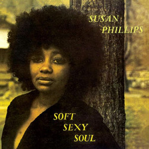 Susan Phillips - Soft Sexy Soul (Record Store Day UK 2017) Vinyl LP_5013993985457_GOOD TASTE Records