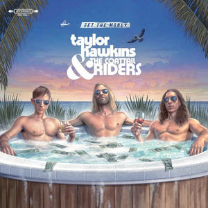 Taylor Hawkins & the Coattail Riders - Get the Money Vinyl LP_190759920114_GOOD TASTE Records