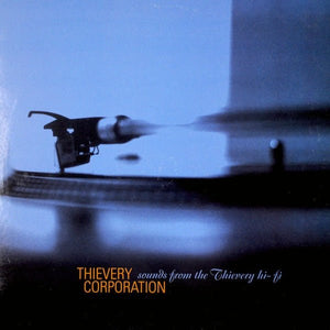 Thievery Corporation - Sounds from The Thievery Hi-Fi (2022 Remaster) Vinyl LP_792755850435_GOOD TASTE Records