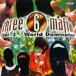 Three 6 Mafia - Chpt. 2: World Domination (Splatter Color) Vinyl LP_664425132618_GOOD TASTE Records