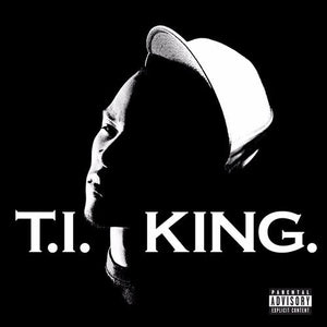 T.I. - King (White & Black Color) Vinyl LP_050742347949_GOOD TASTE Records
