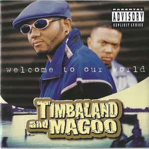 Timbaland & Magoo - Welcome to Our World Vinyl LP_194690557989_GOOD TASTE Records