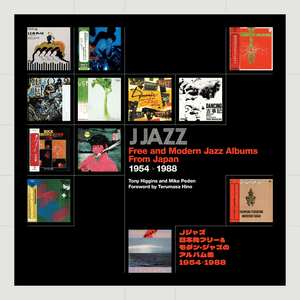 Tony Higgins & Mike Peden - Free and Modern Jazz Albums from Japan 1954-1988 Book+CD_197189820861_GOOD TASTE Records