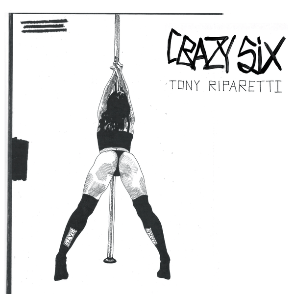 Tony Riparetti - Crazy Six (Original Motion Picture Soundtrack) Vinyl LP_0101010144_GOOD TASTE Records