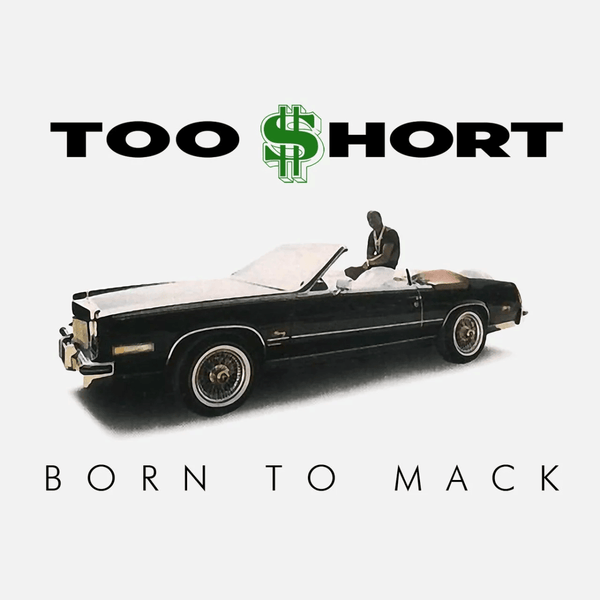 Too Short - Born to Mack Vinyl (Green Color) LP_664425150612_GOOD TASTE Records