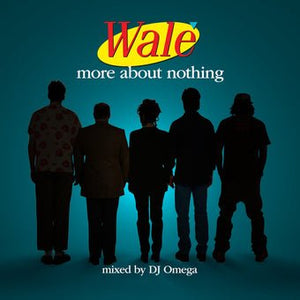 Wale - More About Nothing Vinyl LP_194690833854_GOOD TASTE Records