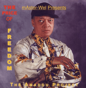 Weldon Irvine - Amadou Project: The Price of Freedom Vinyl LP_4995879074060_GOOD TASTE Records