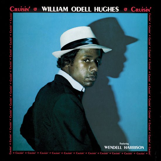 William Odell Hughes - Cruisin Vinyl LP_TWM84_GOOD TASTE Records